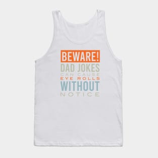 Funny Dad Jokes Can Cause Eye Rolls Tank Top